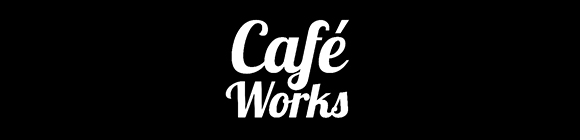 CafeWorks